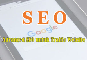 seo untuk meningkatkan traffic website