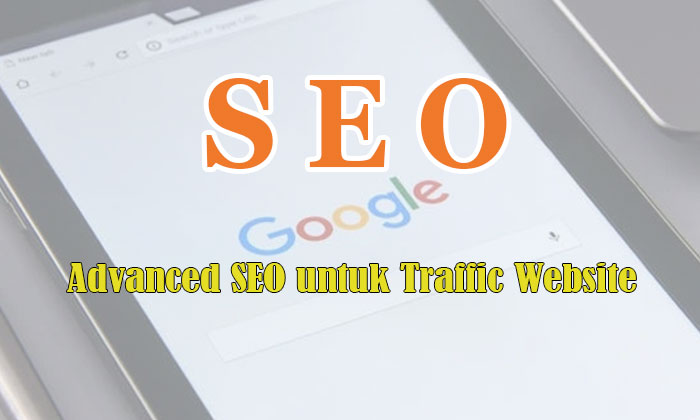 seo untuk meningkatkan traffic website